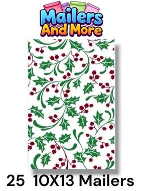 25 10X13 Poly Mailers Holly Berry Christmas PRICE IS FIRM